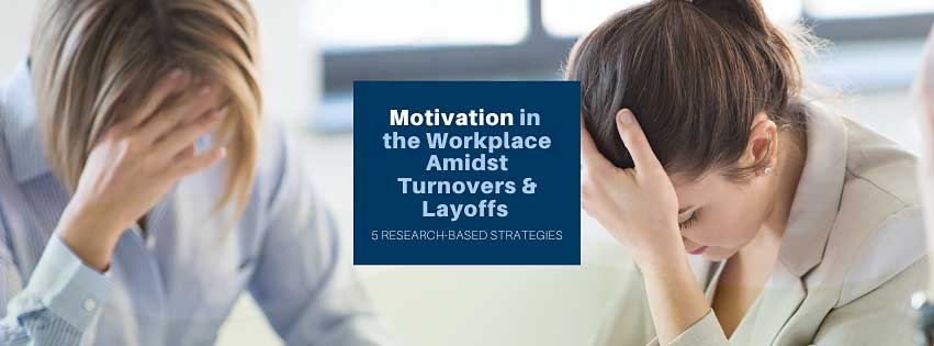 Motivation in the Workplace