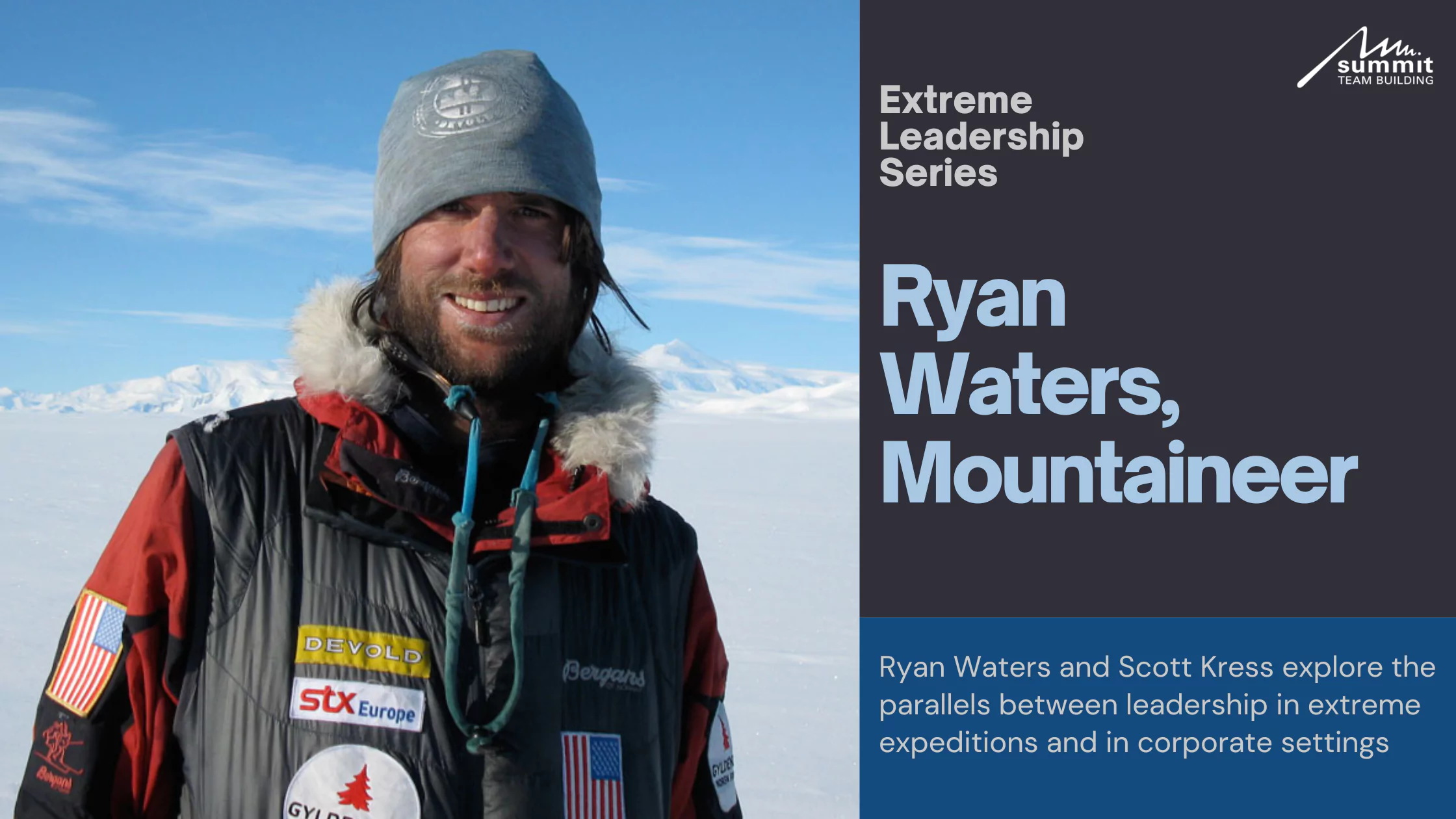 Ryan Waters, Mountaineer | Extreme Leadership Interview