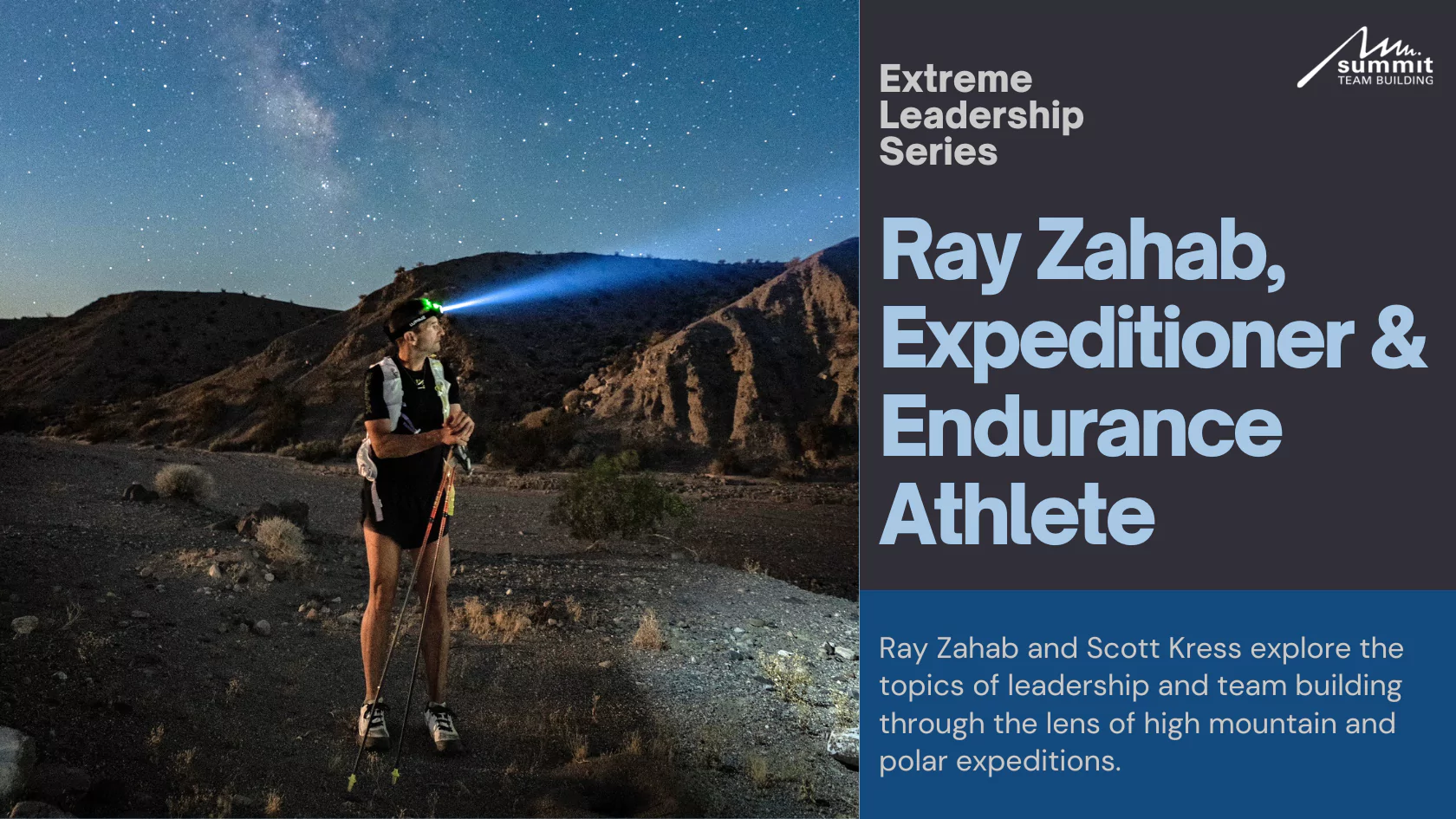 Ray Zahab | Extreme Leadership Series